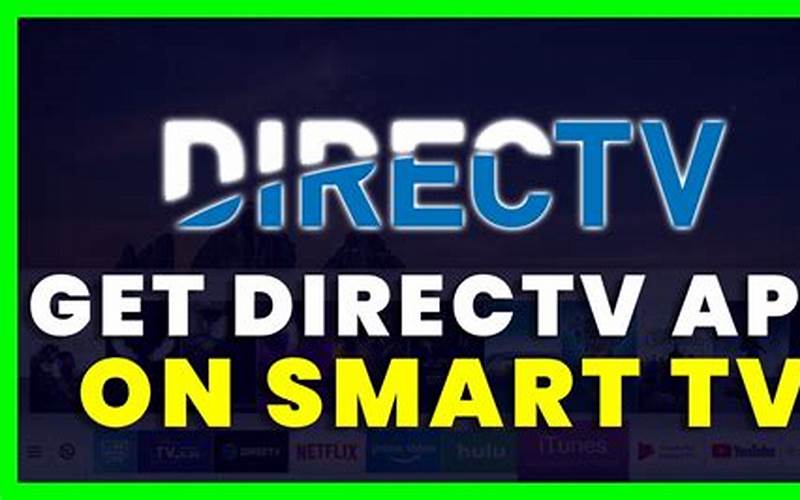 An Introduction To Directv Streaming App