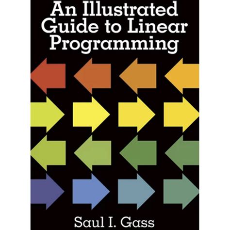 An Illustrated Guide To Linear Programming Highlights