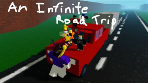 An Infinite Road Trip - Roblox