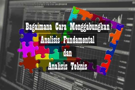Analisis Fundamental dan Teknis