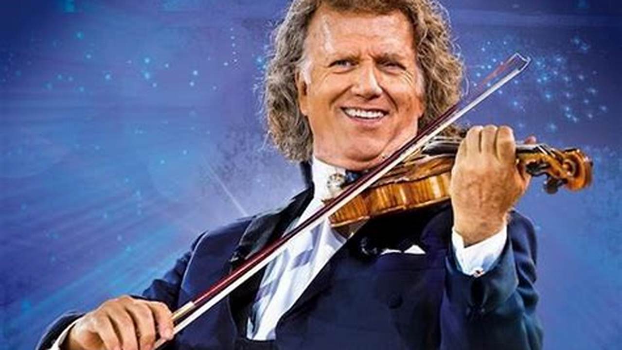 Andre Rieu Concert Schedule 2025