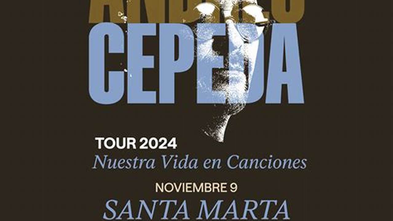 Andres Cepeda Concierto 2024