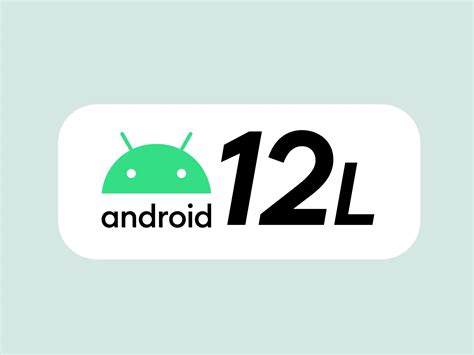 Android 12L release
