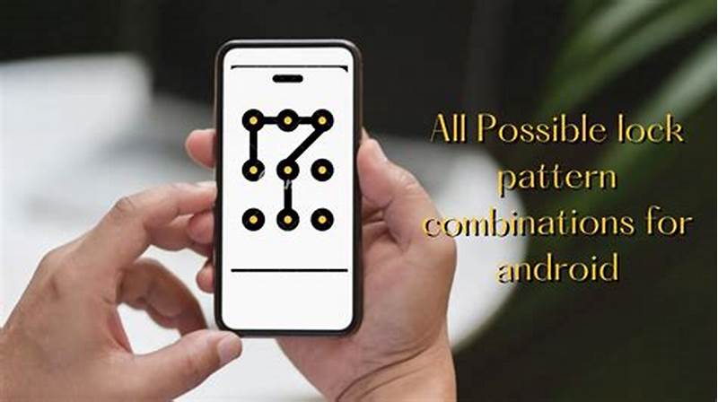 Android All Possible Pattern Lock Combinations