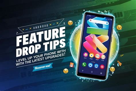Android feature drop