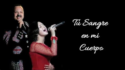 Ángela Aguilar Tu Sangre En Mi Cuerpo Lyrics