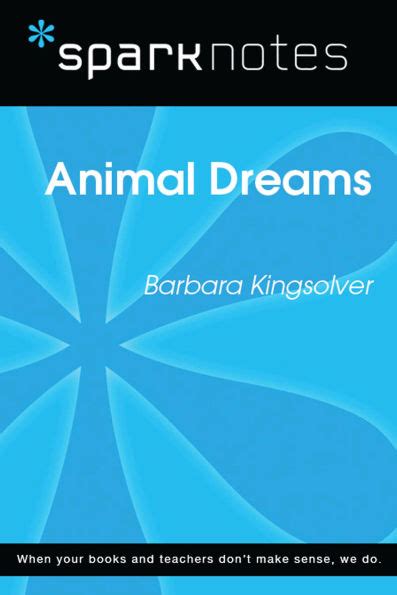 Explore the Themes and Symbols of Animal Dreams with Sparknotes - Your Ultimate Guide