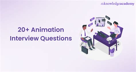 Top Animation Interview Questions to Help You Land Your Dream Job