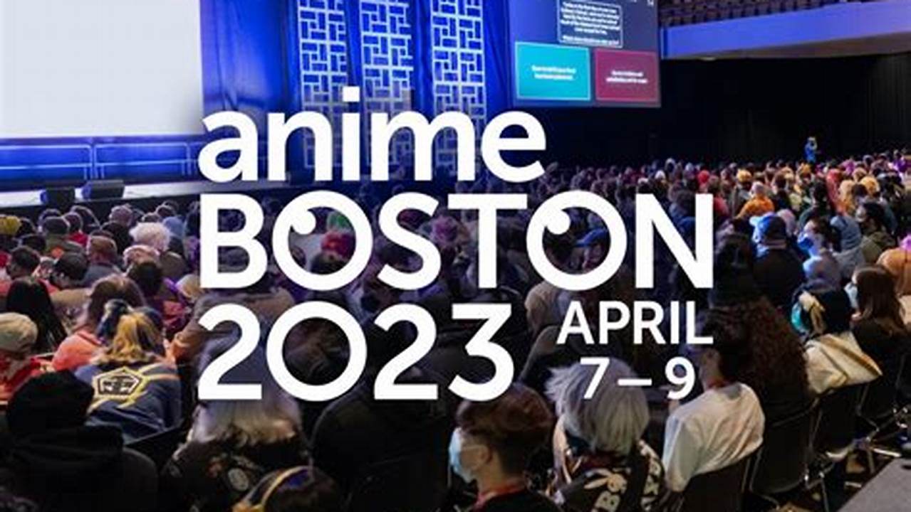 Anime Conventions 2024 Boston