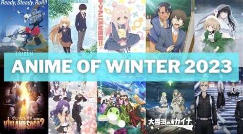 Welcome To Anime Season Winter 2023