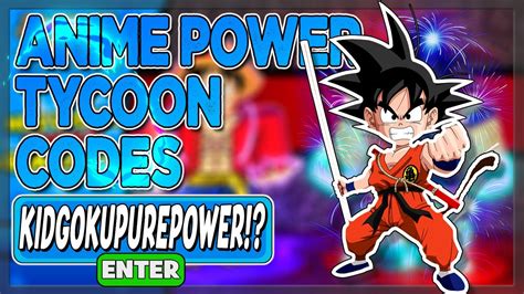 Anime Power Tycoon Codes For July 2023 - Roblox