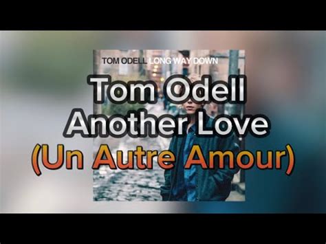 Another Love Traduction Francais