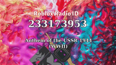 Anthem of the USSR 1944 (WWII) Roblox ID - Roblox Radio Code 