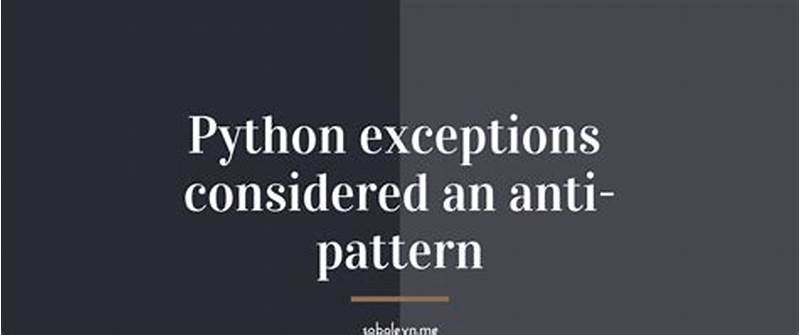 Anti Pattern Python