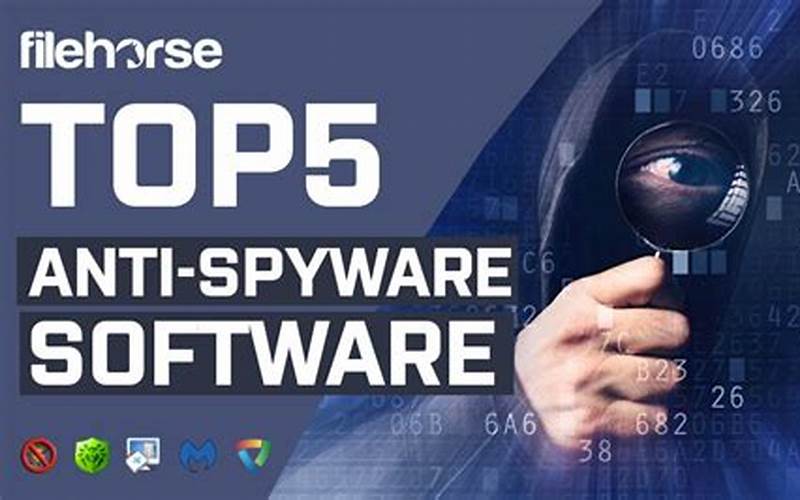 Protect Your Device with Anti-Spyware Software Programs