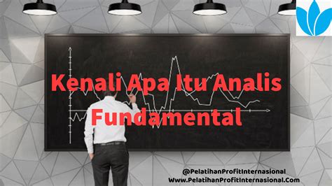 Apa Itu Analisis Fundamental?