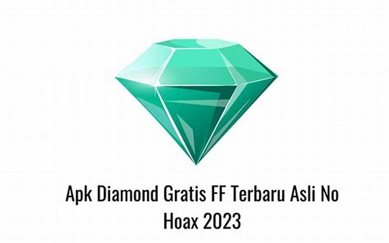 Apa Itu Apk Diamond Gratis Ff Asli No Hoax 2023