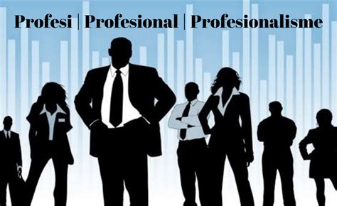 Apa itu Profesionalisme?
