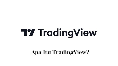 Apa itu TradingView?