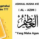 Apa Gunanya Mengetahui Sifat Allah Al-Azim?