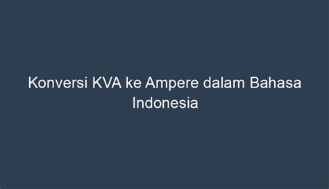 1 Ampere sama dengan berapa mAh di Indonesia?