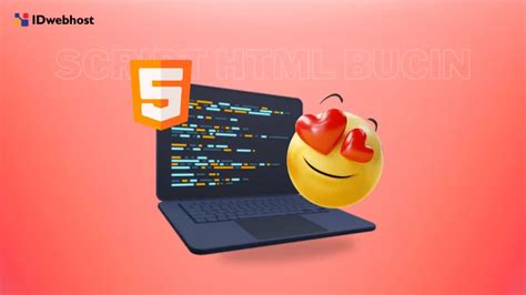 Apa Itu Script HTML Bucin