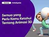 Apa itu animasi 3D dalam konteks Indonesia