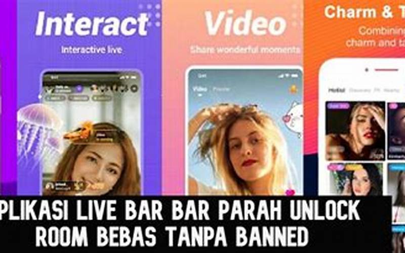 Apakah Aplikasi Live Bar Bar Aman