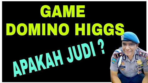 Apakah Higgs Domino Judi