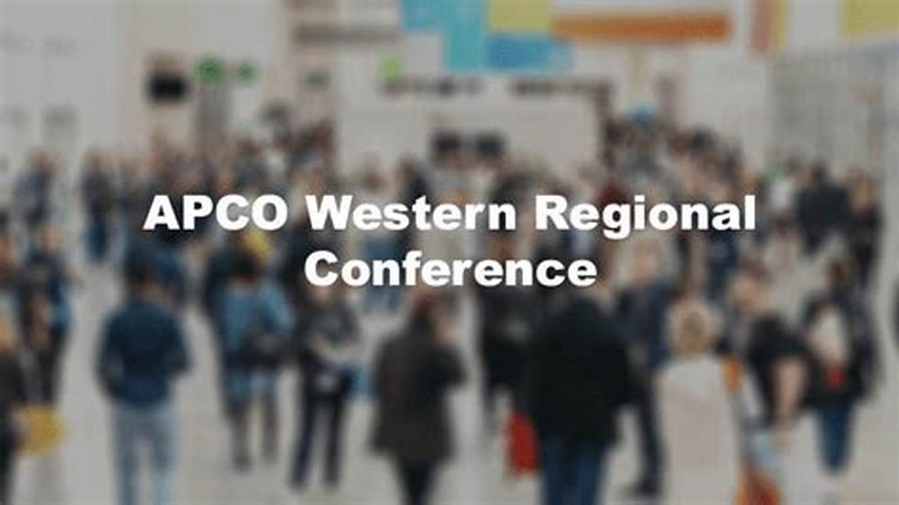 Apco Western Regional Conference 2024