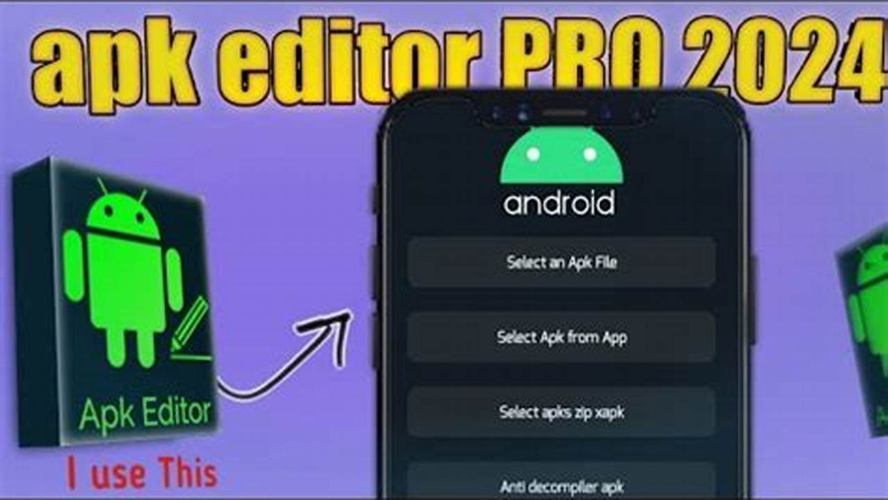 Apk Editor Download 2024