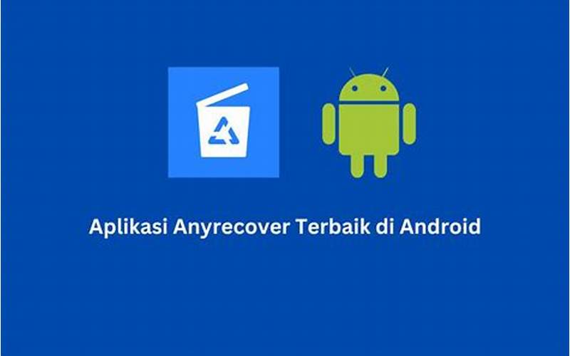 Aplikasi Android Recovery Terbaik