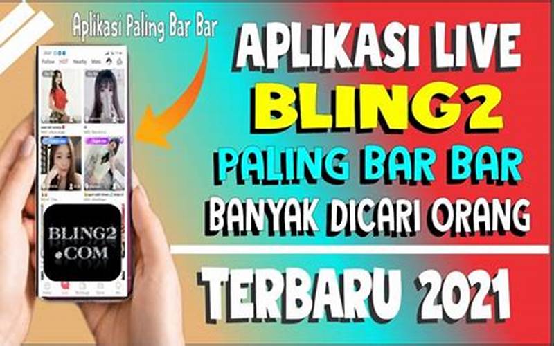 Aplikasi Bling2 Live Bar Bar