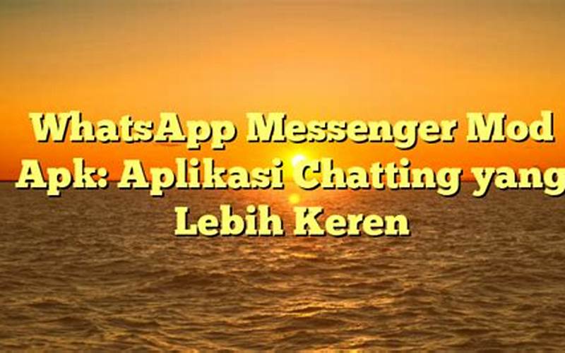 Aplikasi Chat Alternative Mod Apk: Alternatif Chatting Yang Lebih Asyik Dan Seru