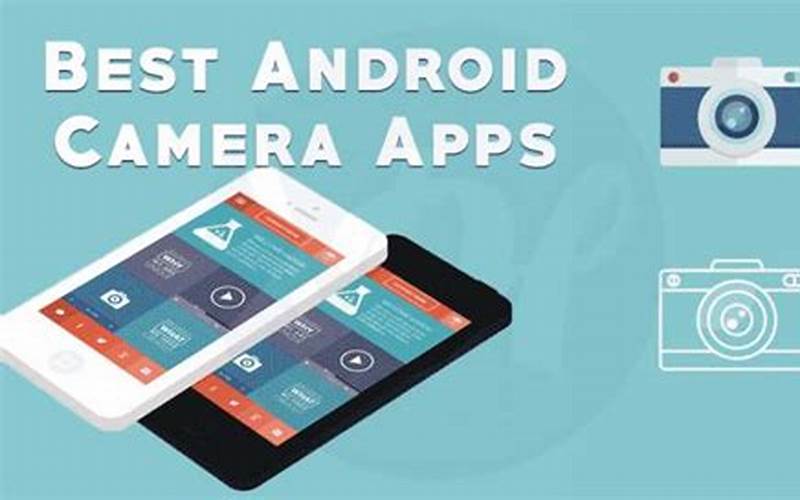 Aplikasi Kamera Terbaru Android