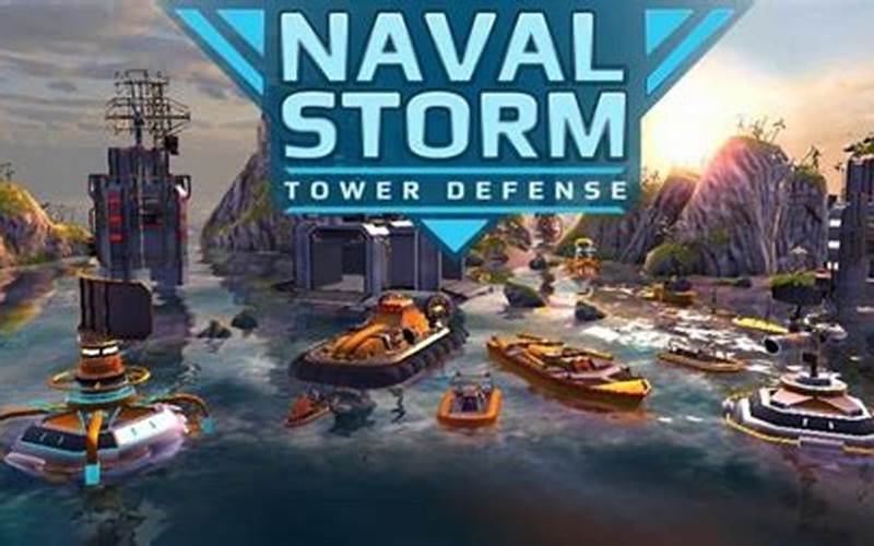 Aplikasi Naval Storm Td Mod Apk: Strategi Perang Mengasah Taktik