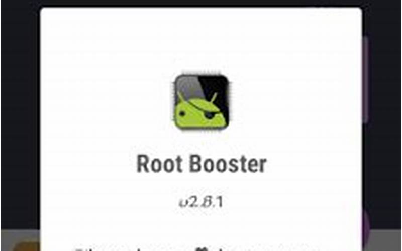 Aplikasi Root Booster Mod Apk: Meningkatkan Performa Smartphone Anda