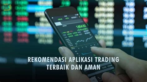 Aplikasi Trading Saham Terbaik Dan Terpercaya