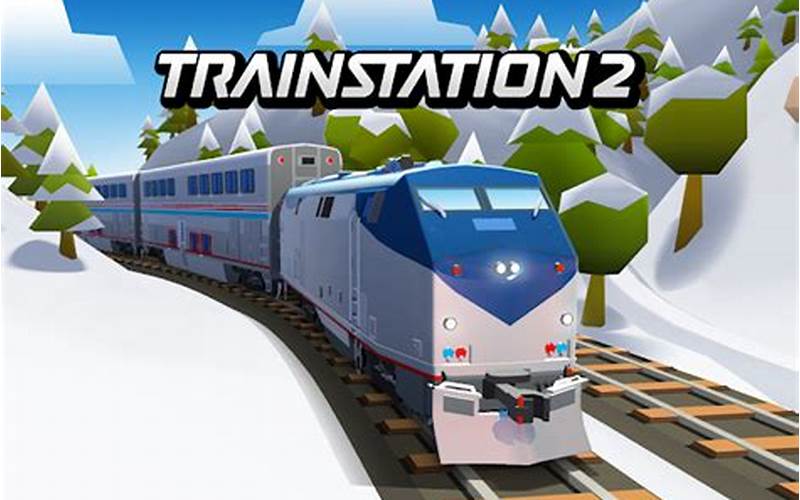 Aplikasi Trainstation 2 Mod Apk: Simulasi Kereta Api Terbaik