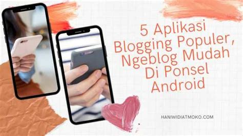 Aplikasi Blogging di Ponsel