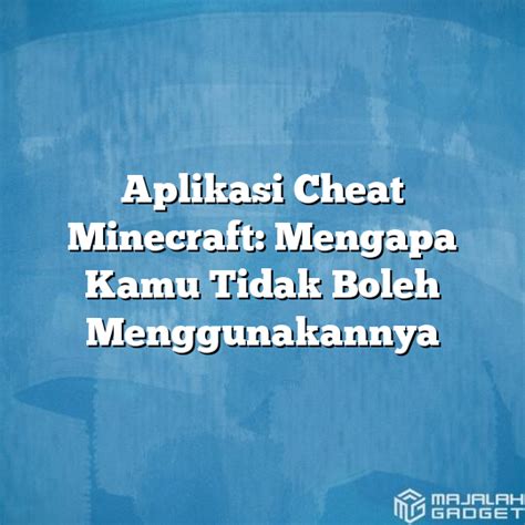 Aplikasi Cheat Minecraft Terbaik di Indonesia