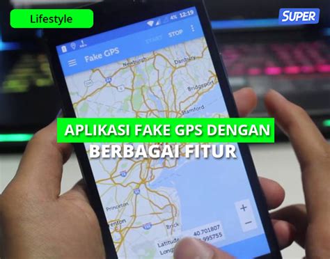 Aplikasi GPS Palsu di Indonesia: Bahaya dan Cara Mencegahnya