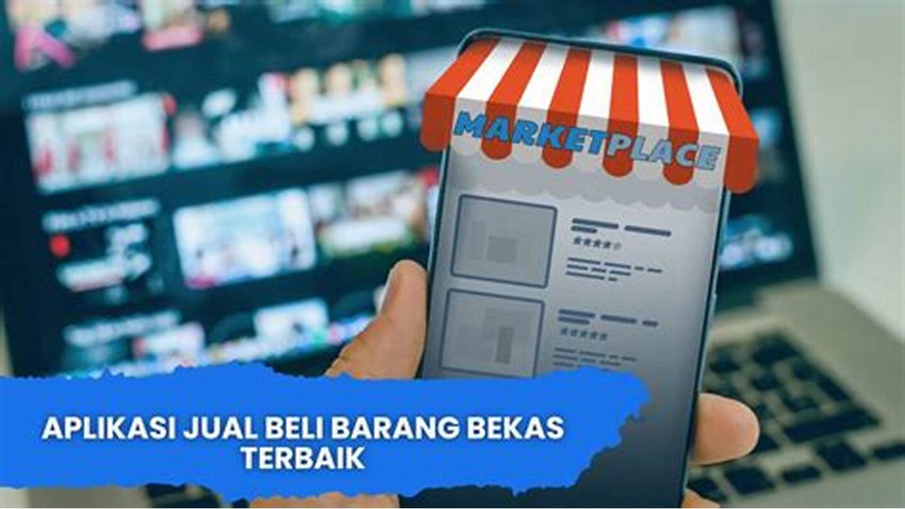 Aplikasi Jual Barang Bekas Terbaik di Indonesia