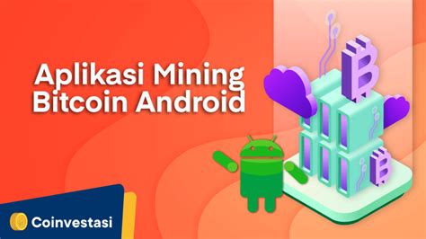 Aplikasi Mining Bitcoin Android 2019