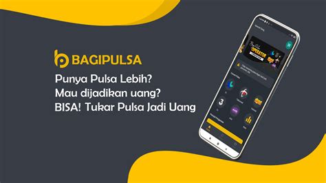 Aplikasi Pulsa Jadi Uang Indonesia