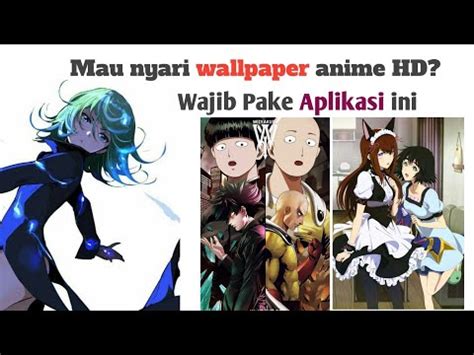 Aplikasi Wallpaper Anime Terbaru