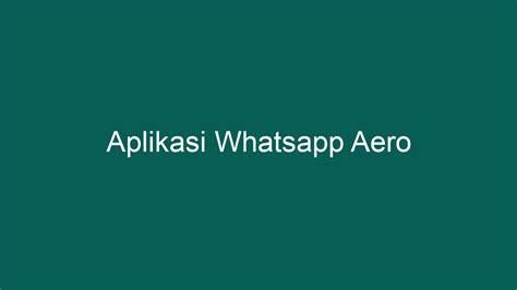 Aplikasi WhatsApp Aero