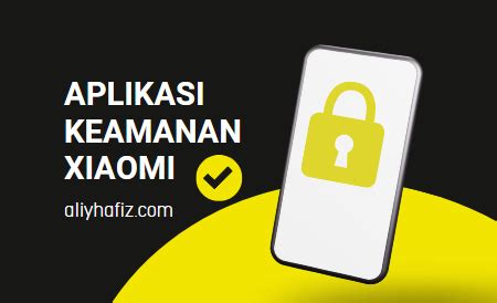 Aplikasi keamanan Xiaomi yang harus dipasang untuk melindungi ponsel