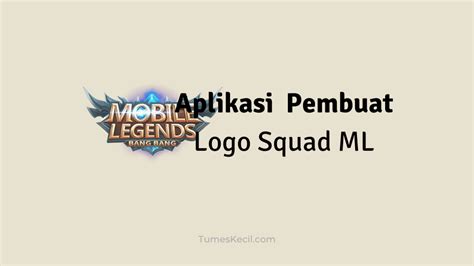 Aplikasi untuk membuat logo squad mobile legend