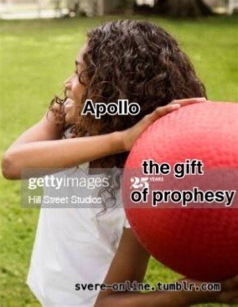 Apollo The Gift Of Prophecy Meme Template